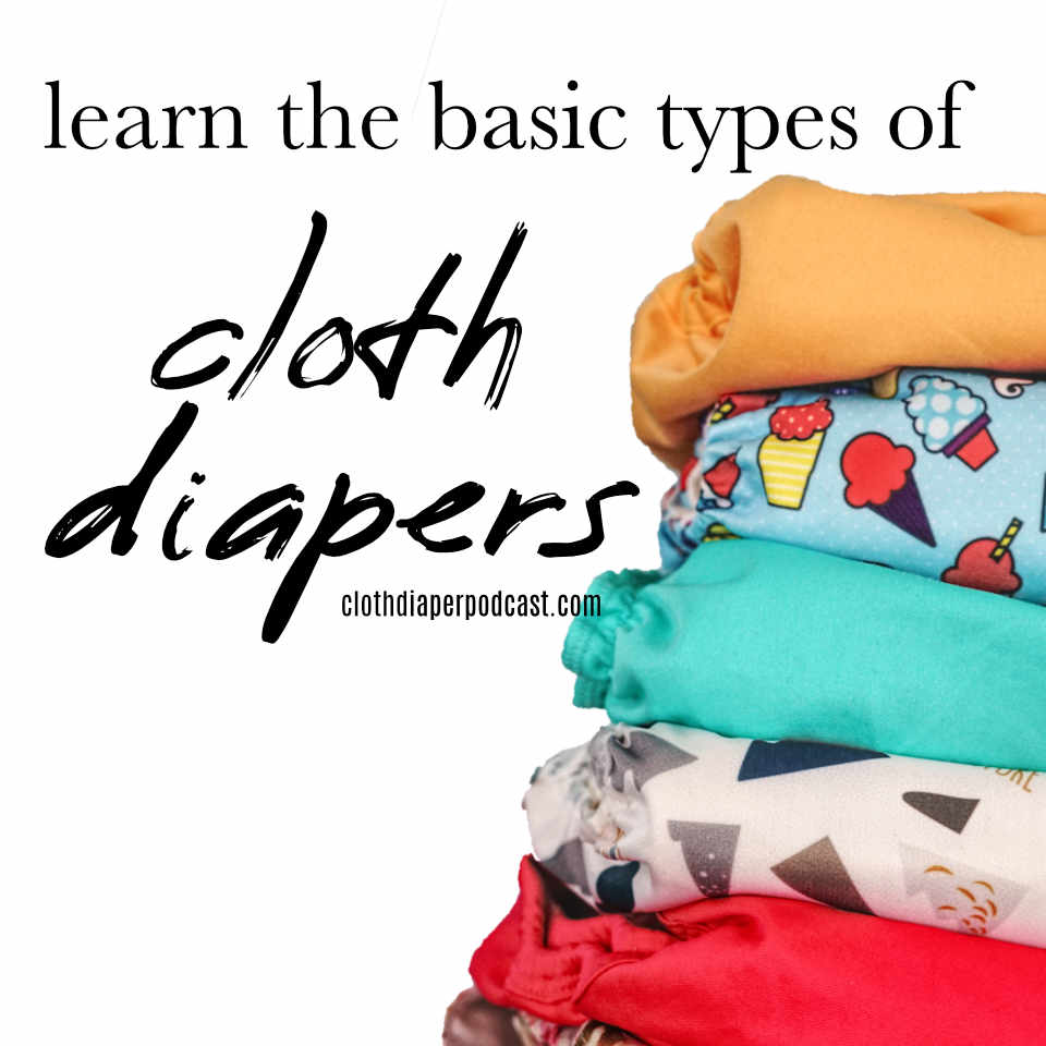 01 -Types of cloth Diapers