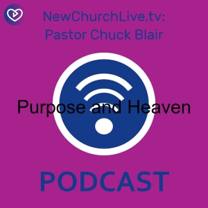 Purpose and Heaven