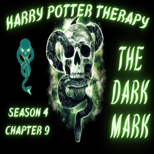 S4 Chapter 9: The Dark Mark