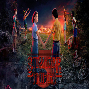 ST Podcast Ep 30: Stranger Things 3