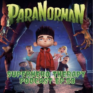 ST Podcast Ep. 58: ParaNorman