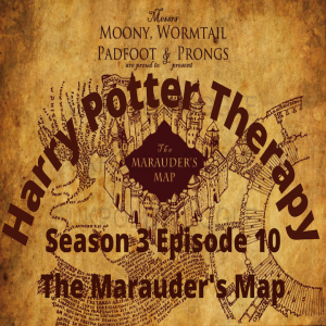 S3 Chapter 10: The Marauder's Map