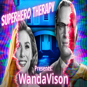ST Podcast Ep. 62: WandaVision