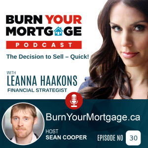 Women in Real Estate: The Decision to Sell – Quick! with Leanna Haakons