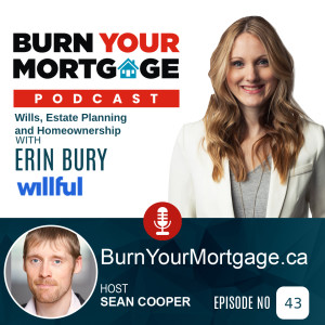 Wills, Estate Planning and Homeownership with Erin Bury of Willful