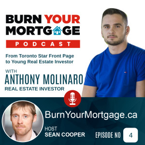 From Toronto Star Front Page to Young Real Estate Investor with Anthony Molinaro