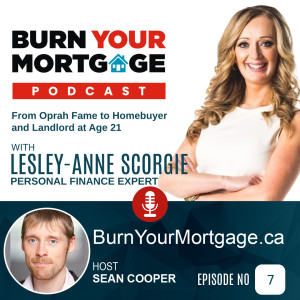 From Oprah Fame to Homebuyer and Landlord at Age 21 with Lesley-Anne Scorgie