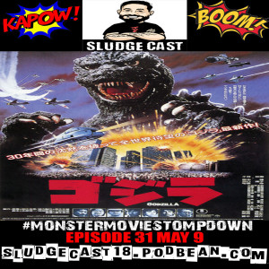 #MonsterMovieStompdown Episode 31 - Godzilla 1985