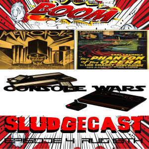 SludgeCast Episode 4: Console Wars!: Atari 2600 vs Intellivision and The Silent Film Era