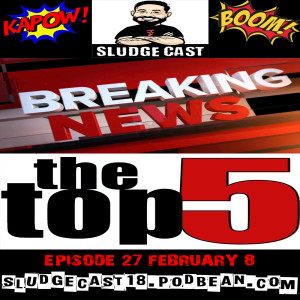 SludgeCast Episode 27: A Bit of News and a Top 5 of 2019!