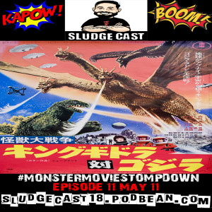 #MonsterMovieStompdown Episode 11: Godzilla vs Monster Zero