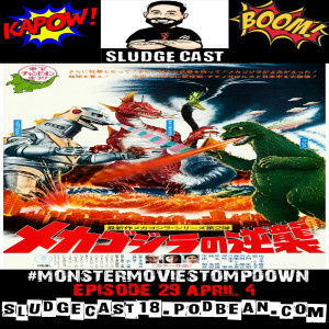 #MonsterMovieStompdown Episode 29 - Terror of Mechagodzilla