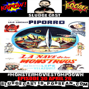 #MonsterMovieStompdown Episode 30 - The Ship of Monsters