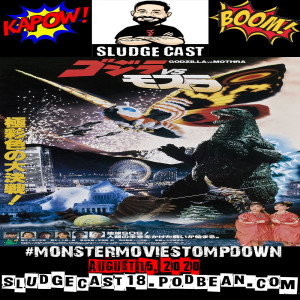 #MonsterMovieStompdown Episode 38 - Godzilla vs Mothra 92'