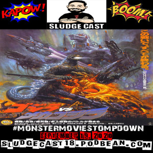 #MonsterMovieStompdown Episode 40 - Godzilla vs Mechagodzilla 2