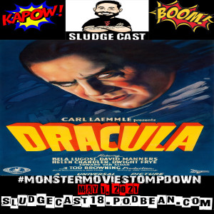 #MonsterMovieStompdown Episode 58 - Dracula