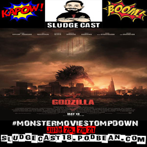 #MonsterMovieStompdown Episode 63 - Godzilla (2014)
