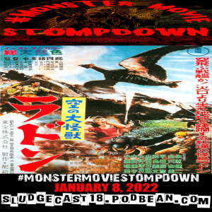 #MonsterMovieStompdown Episode 76 - Rodan