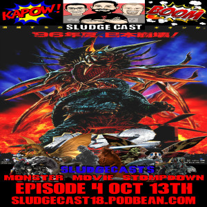 #MonsterMovieStompdown Episode 4 - Gamera 2: Attack of the Legion