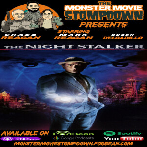 #MonsterMovieStompdown Episode 106 - The Night Stalker
