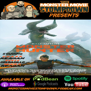 #MonsterMovieSompdown Episode 82 - Monster Hunter
