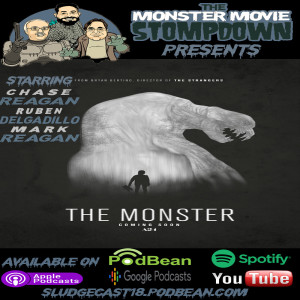#MonsterMovieStompdown Episode 84 - The Monster