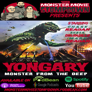 #MonsterMovieStompdown Episode 89 - Yongary