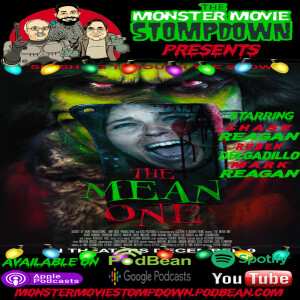 #MonsterMovieStompdown Episode 96 - The Mean One