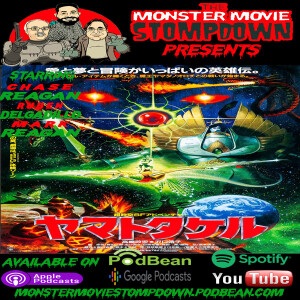 #MonsterMovieStompdown Episode 97 - Yamato Takeru