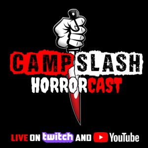 Camp Slash Horrorcast - S03E21 - Death Bed: The Bed That Eats
