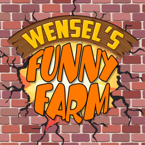 Wensel's Funny Farm - S01E01 - You Aint List