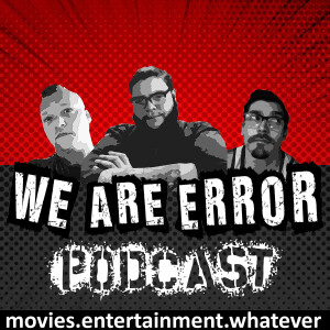 We Are Error - S05E06 - We Are Error Live November 2021
