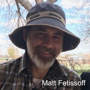 Matt Fetissoff - Entrepreneur, Gardener, Father and Chef - Merging Permaculture and Plants into a Vegan Holistic Lifestyle