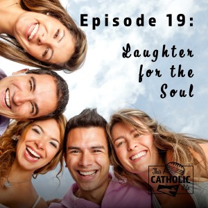 Laughter for the Soul - S01EP19