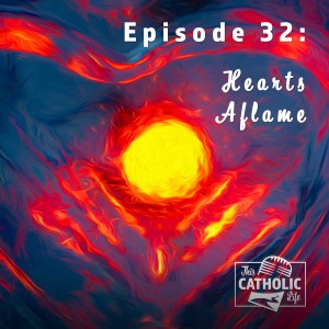 Hearts Aflame - S02EP32