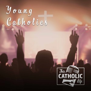 Young Catholics