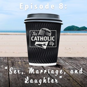 Sex, Marriage, & Laughter - S01 EP8