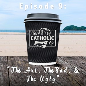 The Art, The Bad, & The Ugly - S01 EP9