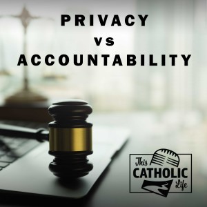 Privacy vs Accountability
