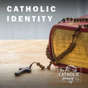 Catholic Identity