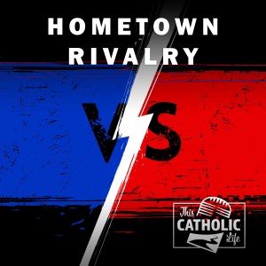 Hometown Rivalry
