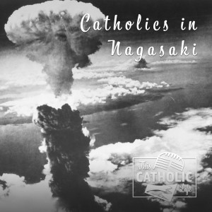 Catholics in Nagasaki