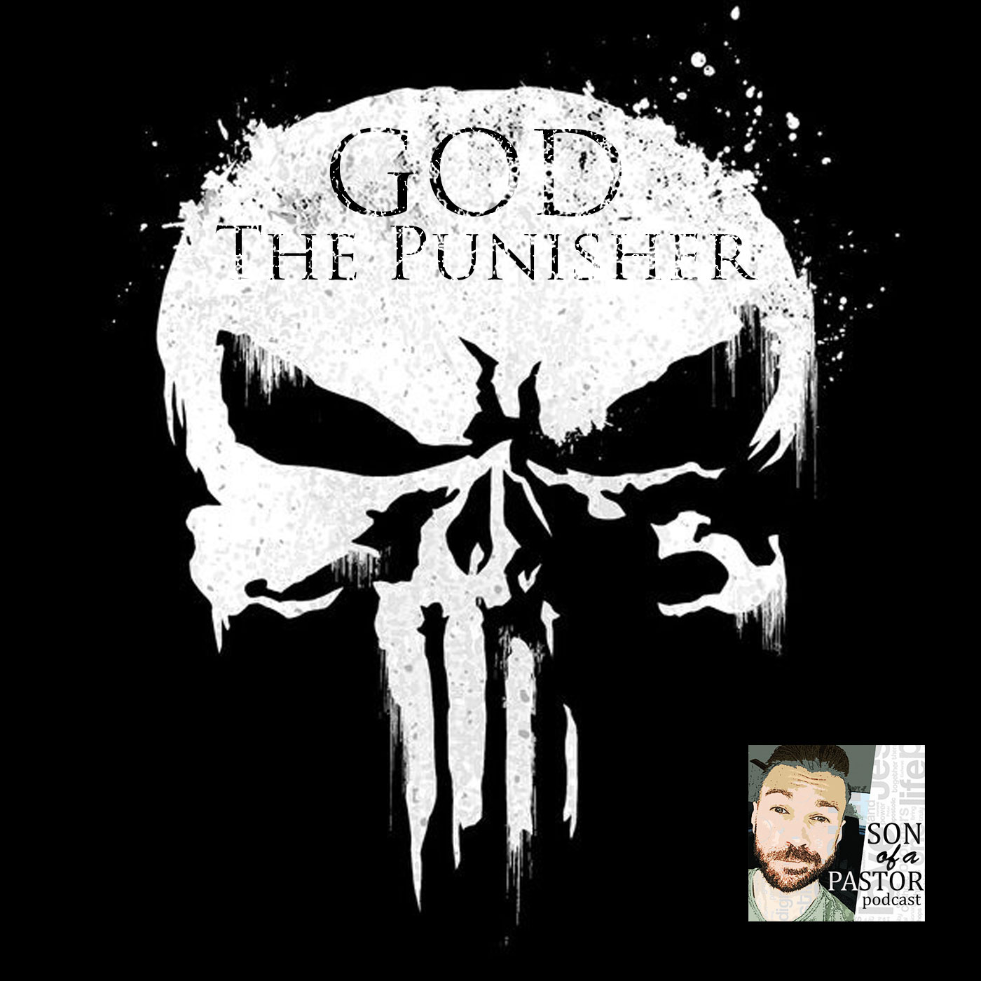 God The Punisher! - Episode 30