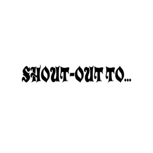 SHOUT-OUT!📣