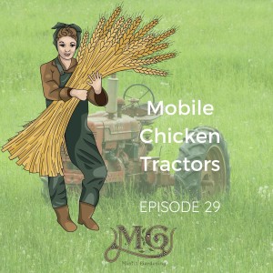 Mobile Chicken Tractors