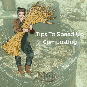 Want Faster Compost?  Here’s How!