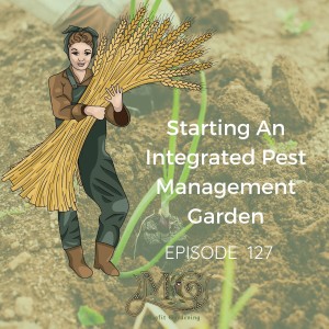 Starting An Integrated Pest Management Garden MINI TRAINING