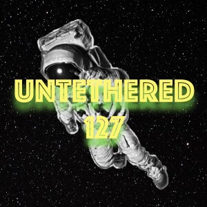 Untethered 127