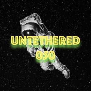 Untethered 050