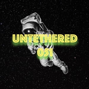 Untethered 051